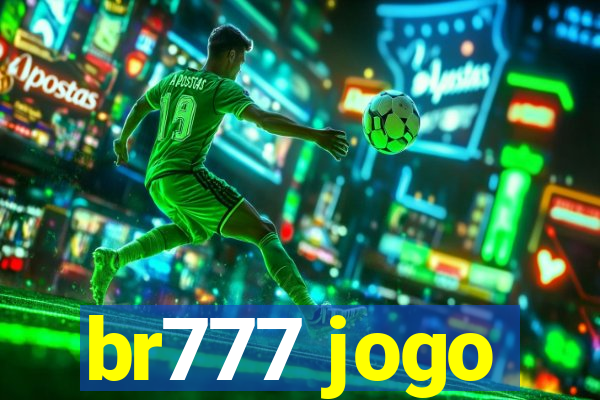 br777 jogo